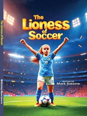 cover image of The Lioness of Soccer